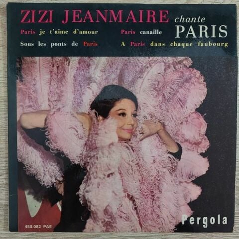 Zizi Jeanmaire – Zizi Jeanmaire Chante Paris 45LİK PLAK
