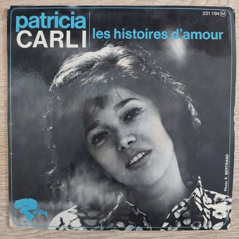 Patricia Carli – Les Histoires D'amour 45LİK PLAK