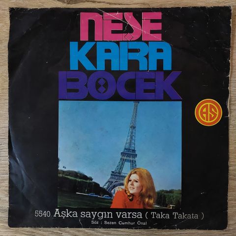Neşe Karaböcek – Aşka Saygın Varsa (Taka Takata) 45LİK PLAK
