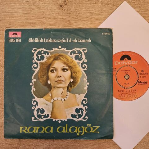 Rana Alagöz – Dibi Dibi Da (Saklama Sevgini) / Vah Bacım Vah 45LİK PLAK