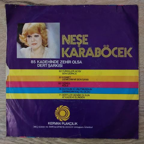 Neşe Karaböcek – Kadehinde Zehir Olsa / Dert Şarkısı 45LİK PLAK