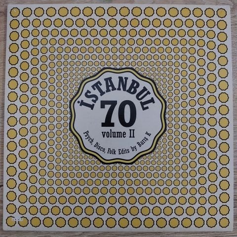 Various – İstanbul 70 - Psych, Disco Folk Edits By Barış K - Volume II 45LİK PLAK
