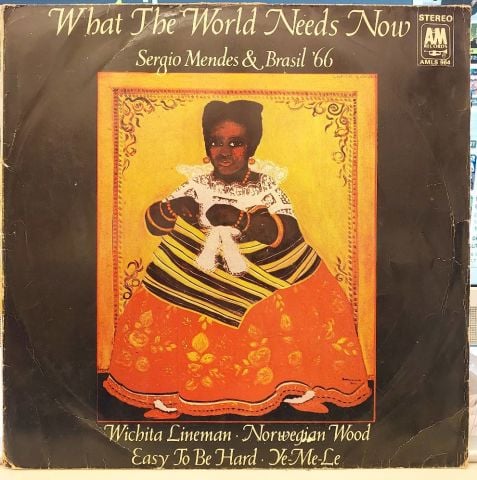 Sergio Mendes & Brasil '66 – What The World Needs Now LP PLAK