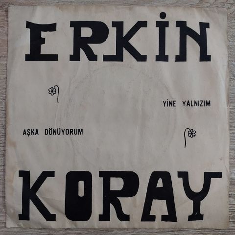 ERKİN KORAY - YİNE YALNIZIM 45LİK PLAK