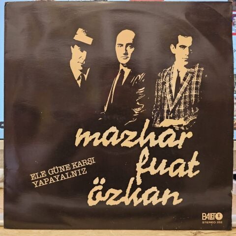 Mazhar Fuat Özkan – Ele Güne Karşı Yapayalnız LP PLAK