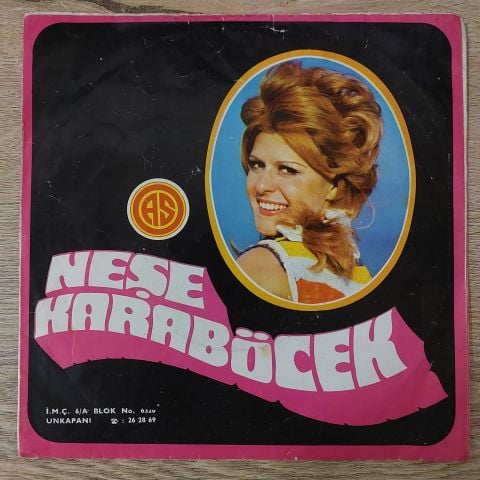 Neşe Karaböcek – O Ağacın Altını Şimdi Anıyor Musun / Boş Gönül Kuşsuz Kafes 45LİK PLAK...