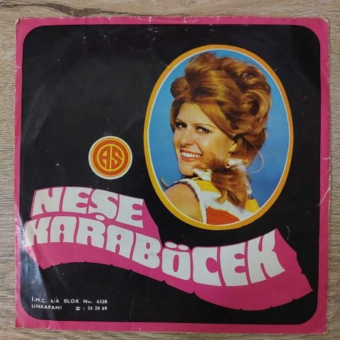 Neşe Karaböcek – O Ağacın Altını Şimdi Anıyor Musun / Boş Gönül Kuşsuz Kafes 45LİK PLAK...