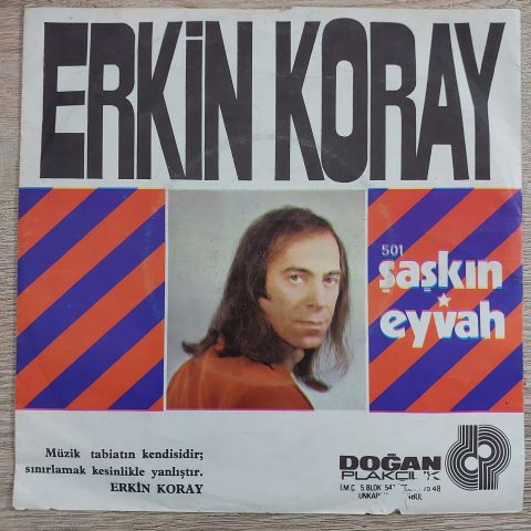 ERKİN KORAY - ŞAŞKIN 45LİK PLAK