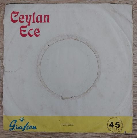 Ceylan Ece – Ne Buldun Onda / Git Kalbimden 45LİK PLAK