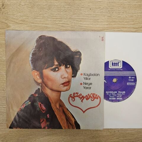 Sezen Aksu – Kaybolan Yıllar / Neye Yarar 45LİK PLAK