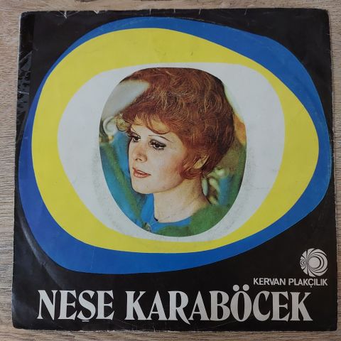 Neşe Karaböcek – Dertler Benim Olsun / At Kadehi Elinden 45LİK PLAK