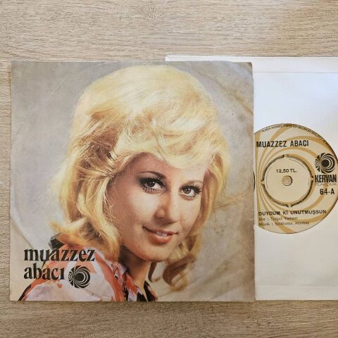 Muazzez Abacı – Duydum Ki Unutmuşsun / Silemezler Gönlümden 45LİK PLAK