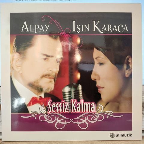 ALPAY & IŞIN KARACA - SESSİZ KALMA LP PLAK
