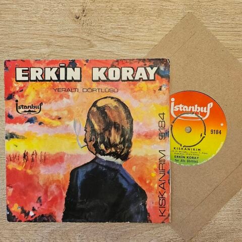 ERKİN KORAY - KISKANIRIM 45LİK PLAK