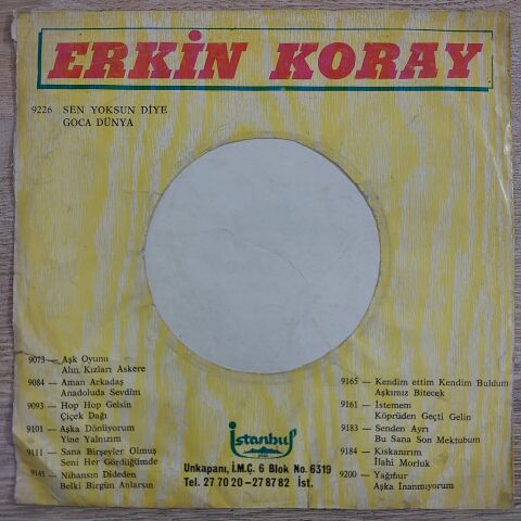 ERKİN KORAY - SENİ HER GÖRDÜĞÜMDE 45LİK PLAK