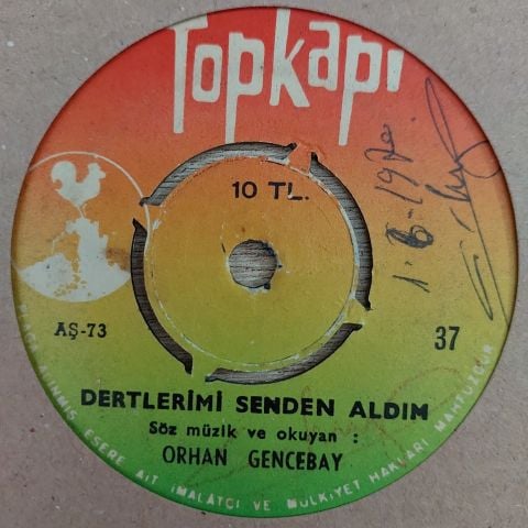 Orhan Gencebay – Dertlerimi Senden Aldım 45LİK PLAK