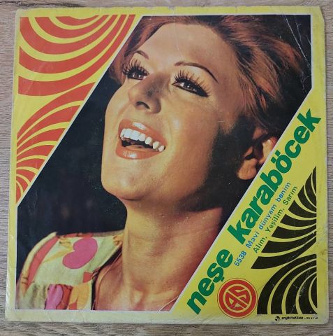 Neşe Karaböcek – Mavi Dünyam Benim / Alım, Yeşilim, Sarım 45LİK PLAK