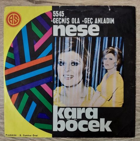 Neşe Karaböcek – Geçmiş Ola / Geç Anladım 45LİK PLAK