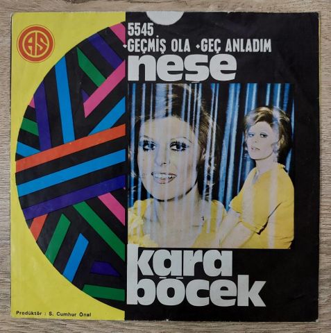 Neşe Karaböcek – Geçmiş Ola / Geç Anladım 45LİK PLAK