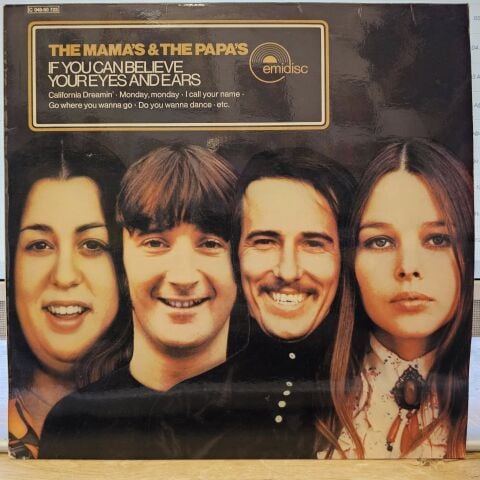 The Mama's & The Papa's – If You Can Believe Your Eyes And Ears LP PLAK