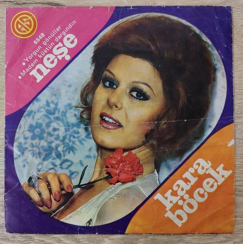 Neşe Karaböcek – Yorgun Gönüller / Madem Küstün Dargındın 45LİK PLAK