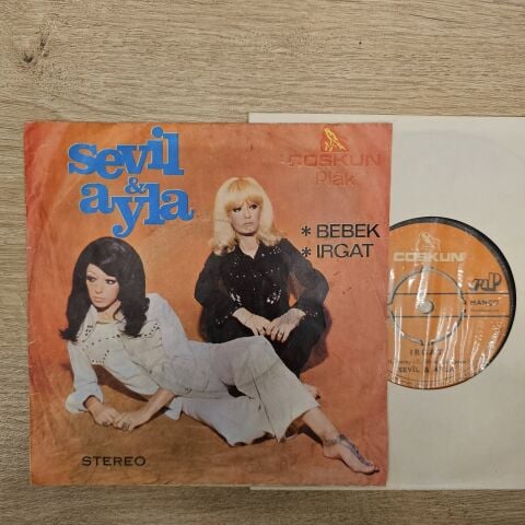 Sevil & Ayla – Bebek / Irgat 45LİK PLAK