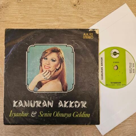 Kamuran Akkor – İsyankar / Senin Olmaya Geldim 45LİK PLAK
