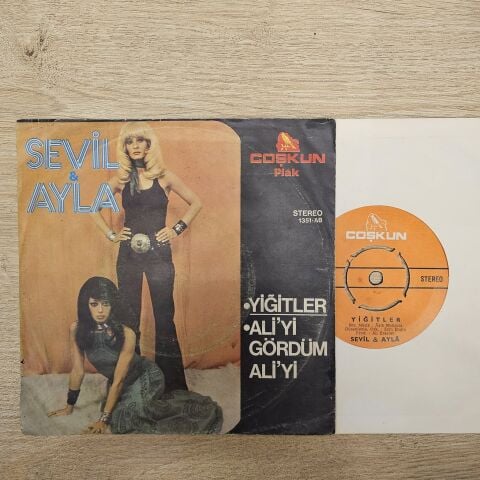 Sevil & Ayla – Yiğitler / Ali’yi Gördüm Ali’yi 45LİK PLAK