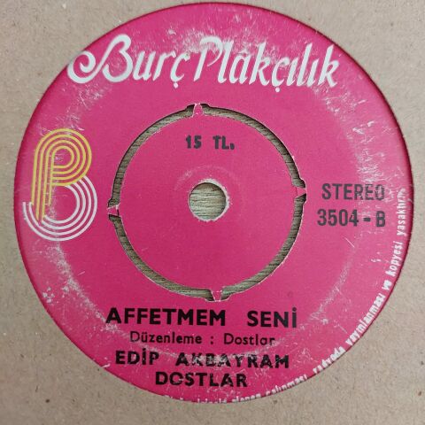 EDİP AKBAYRAM - AFFETMEM SENİ 45LİK PLAK