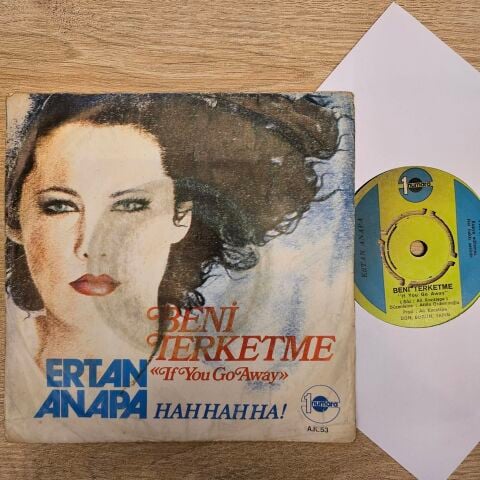 ERTAN ANAPA - BENİ TERKETME 45LİK PLAK