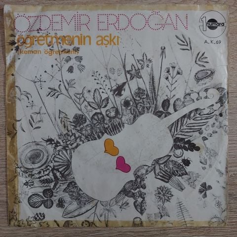Özdemir Erdoğan – Öğretmenin Aşkı (Keman Öğretmeni) / Herkes Kendine Benzer 45LİK PLAK