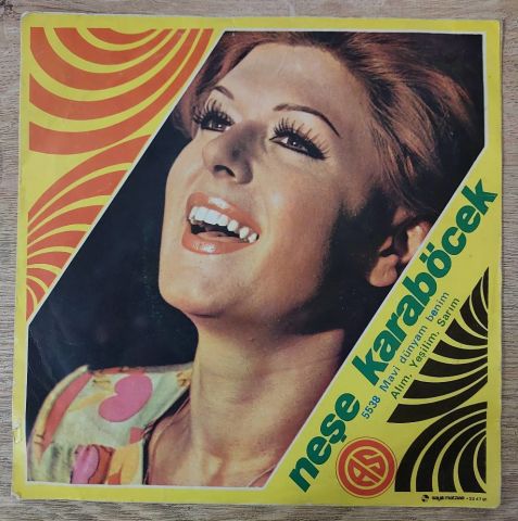 Neşe Karaböcek – Mavi Dünyam Benim / Alım, Yeşilim, Sarım 45LİK PLAK