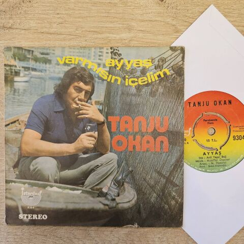 Tanju Okan – Ayyaş / Varmısın İçelim 45LİK PLAK