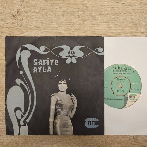 Safiye Ayla – Çile Bülbülüm Çile / Ah Bu Gönül Şarkıları 45LİK PLAK