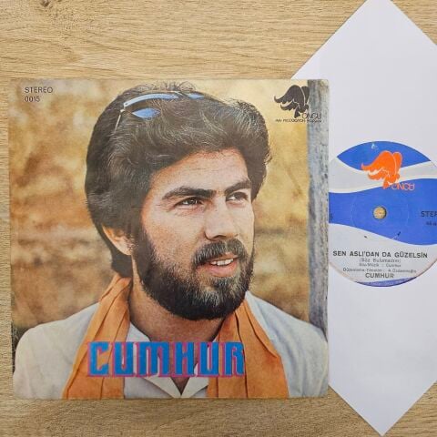 Cumhur – Sen Aslıdan da Güzelsin / Sor Denize Söylesin 45LİK PLAK