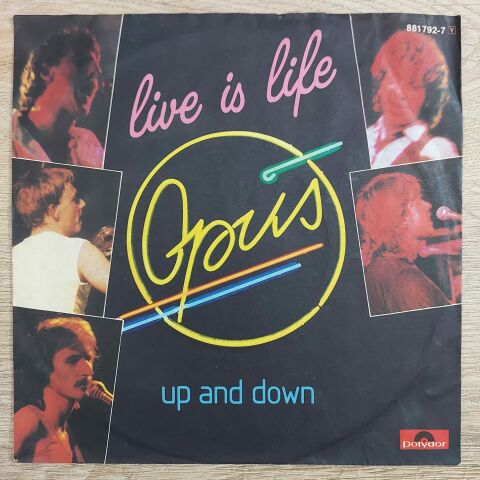 Opus – Live Is Life 45LİK PLAK