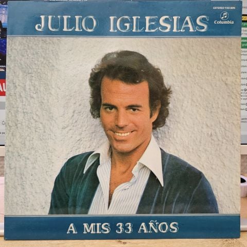 Julio Iglesias – A Mis 33 Años LP PLAK