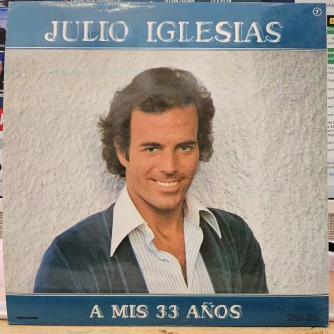 Julio Iglesias – A Mis 33 Años LP PLAK