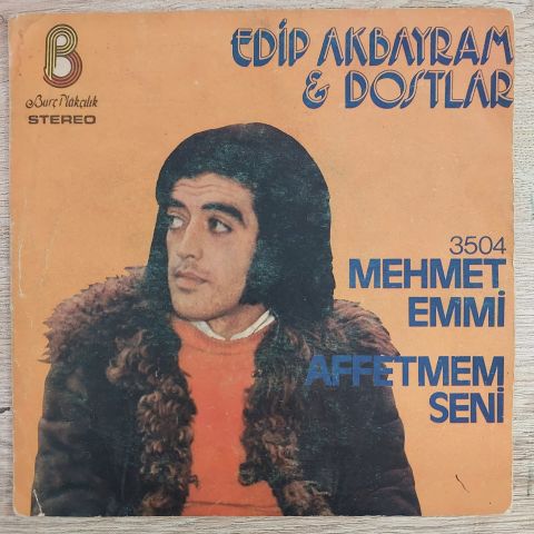 EDİP AKBAYRAM - AFFETMEM SENİ 45LİK PLAK