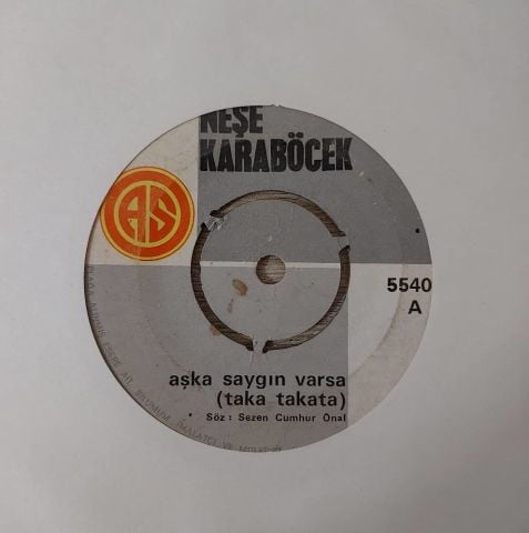 Neşe Karaböcek – Aşka Saygın Varsa (Taka Takata) 45LİK PLAK