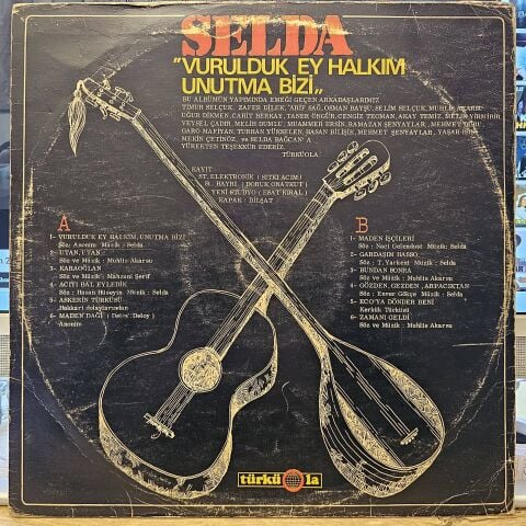 Selda – Vurulduk Ey Halkım Unutma Bizi LP PLAK