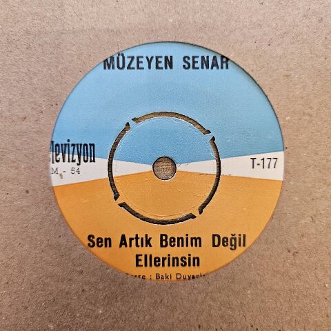 Müzeyyen Senar – Sen Artık Benim Değil Ellerinsin 45LİK PLAK