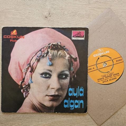 Aylâ Algan – Dünya Tersine Dönse / Sen De Katıl Bize 45LİK PLAK