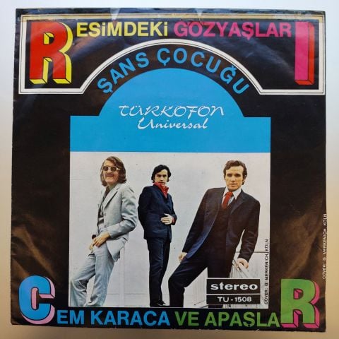 Cem Karaca Ve Apaşlar – Resimdeki Gözyaşları / Şans Çocuğu 45LİK PLAK