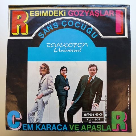 Cem Karaca Ve Apaşlar – Resimdeki Gözyaşları / Şans Çocuğu 45LİK PLAK