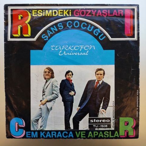 Cem Karaca Ve Apaşlar – Resimdeki Gözyaşları / Şans Çocuğu 45LİK PLAK