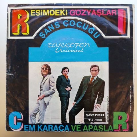 Cem Karaca Ve Apaşlar – Resimdeki Gözyaşları / Şans Çocuğu 45LİK PLAK