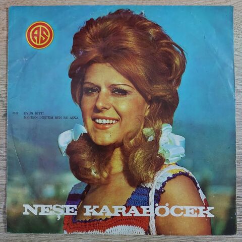 Neşe Karaböcek – Kulakların Çınlasın / Oyun Bitti 45LİK PLAK