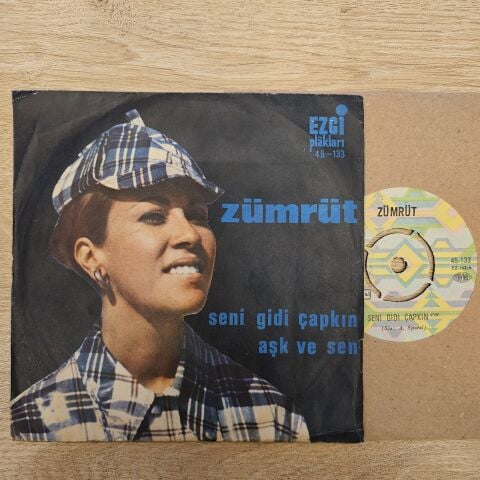 Zümrüt – Seni Gidi Çapkın / Aşk Ve Sen 45LİK PLAK