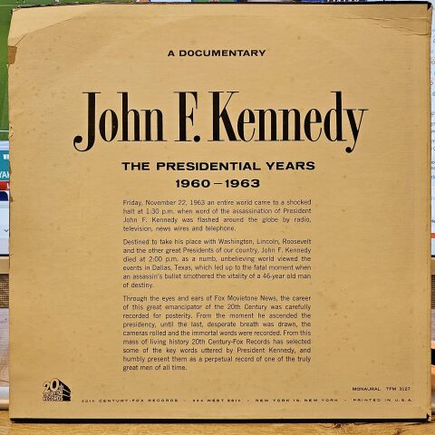 John F. Kennedy – The Presidential Years 1960-1963 (A Documentary) LP PLAK